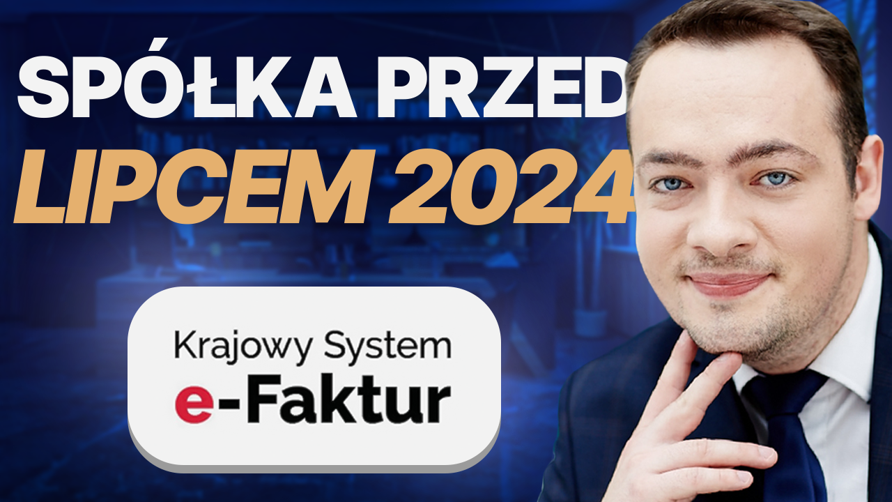 Dlaczego warto przejść na spółkę przed 1 lipca 2024? 3 problemy przekształcenia